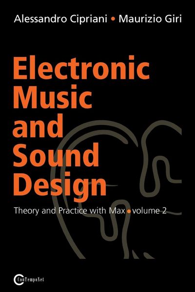 Produktbild: Electronic Music and Sound Design - Theory and Practice with Max and Msp - Volume 2