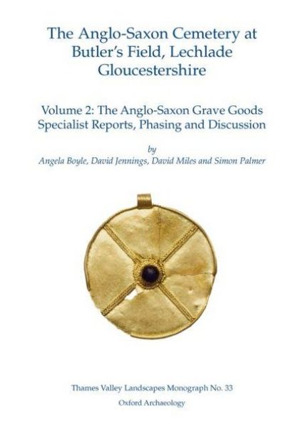Produktbild: Anglo-Saxon Cemetery at Butler's Field, Lechlade, Gloucestershire, Volume 2