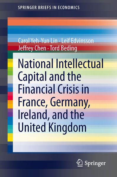 Produktbild: National Intellectual Capital and the Financial Crisis in France, Germany, Ireland, and the United Kingdom