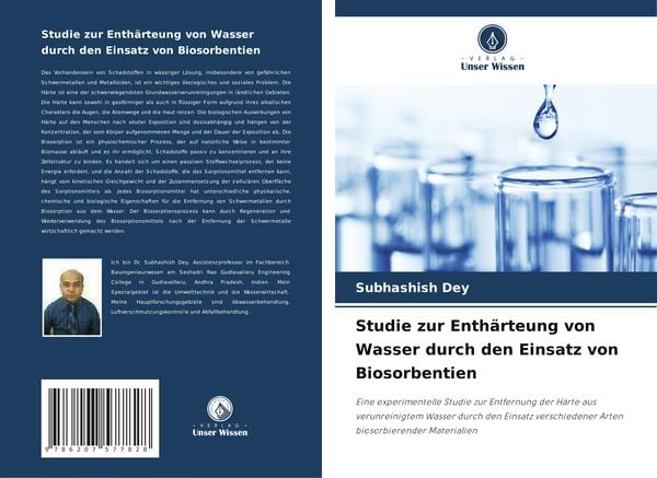 Studie zur Enthärteung von Wasser durch den Einsatz von Biosorbentien, Taschenbuch von Subhashish Dey, Verlag Unser Wissen, 9786207577828