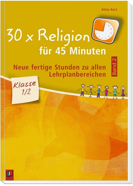 Produktbild: 30 x Religion f&uuml;r 45 Minuten - Band 2 &ndash; Klasse 1/2