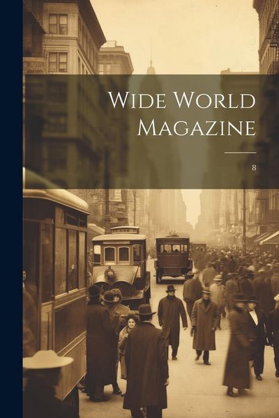 Produktbild: Wide World Magazine: 8