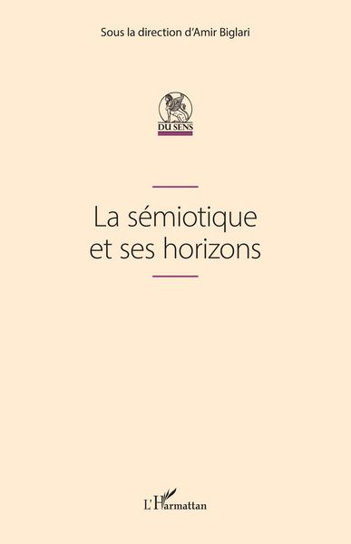Produktbild: La s&eacute;miotique et ses horizons