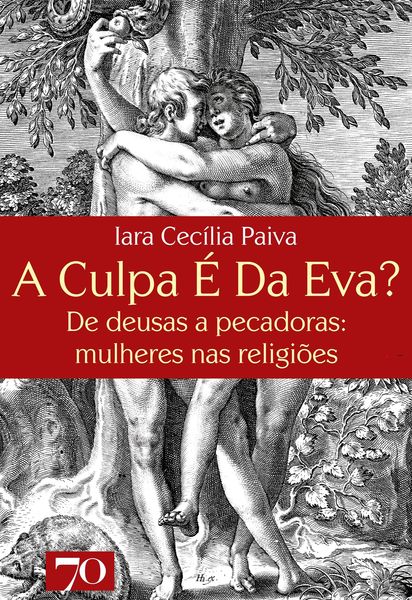 Produktbild: A Culpa &eacute; da Eva?