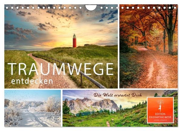 Traumwege entdecken (Wandkalender 2026 DIN A4 quer), CALVENDO Monatskalender