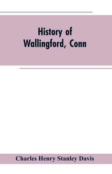 Produktbild: History of Wallingford, Conn