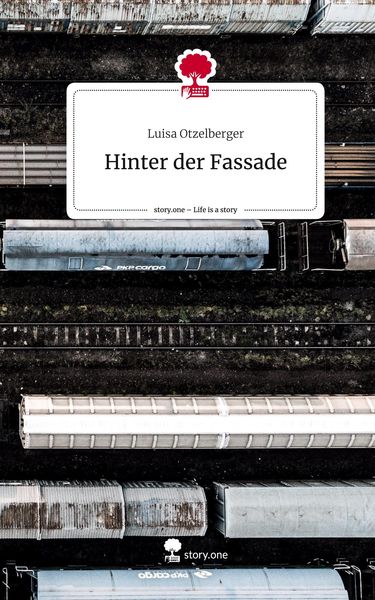 Produktbild: Hinter der Fassade. Life is a Story - story.one