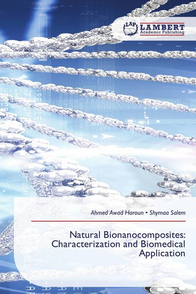 Produktbild: Natural Bionanocomposites: Characterization and Biomedical Application