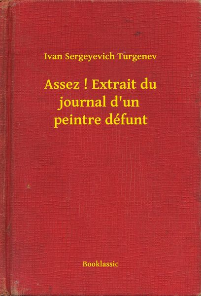 Produktbild: Assez ! Extrait du journal d'un peintre d&eacute;funt