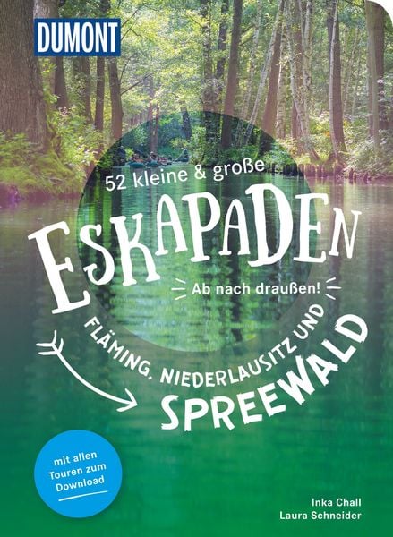 Produktbild: 52 kleine & gro&szlig;e Eskapaden Fl&auml;ming, Niederlausitz und Spreewald