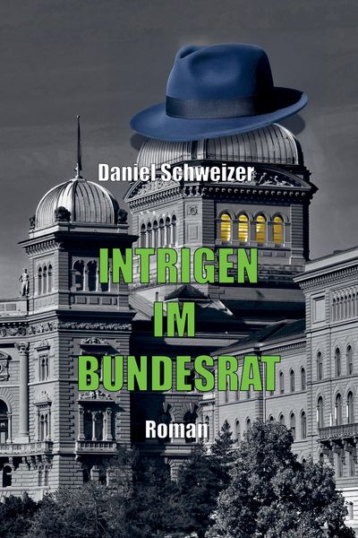 Produktbild: Intrigen im Bundesrat