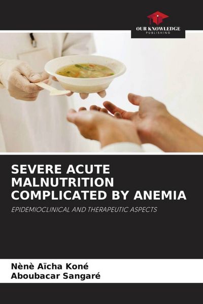 Produktbild: Severe Acute Malnutrition Complicated By Anemia