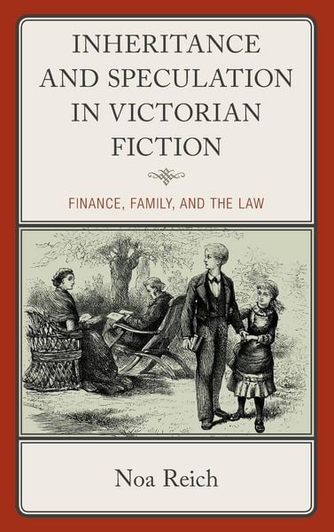 Produktbild: Inheritance and Speculation in Victorian Fiction