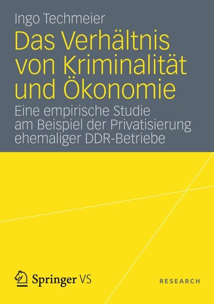 Produktbild: Das Verh&auml;ltnis von Kriminalit&auml;t und &Ouml;konomie