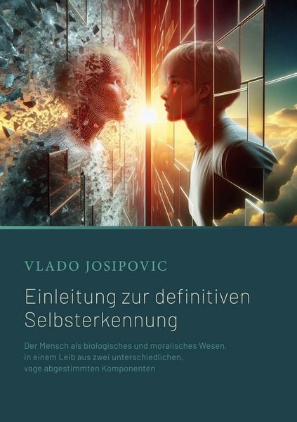 Einleitung zur definitiven Selbsterkennung, Taschenbuch von Vlado Josipovic, BoD – Books on Demand, 9783759744180