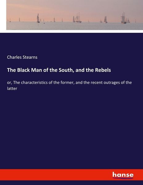 Produktbild: The Black Man of the South, and the Rebels