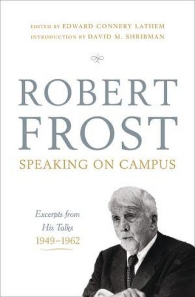 Produktbild: Robert Frost: Speaking on Campus