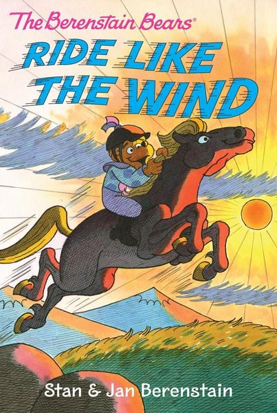 Produktbild: The Berenstain Bears Chapter Book: Ride Like the Wind