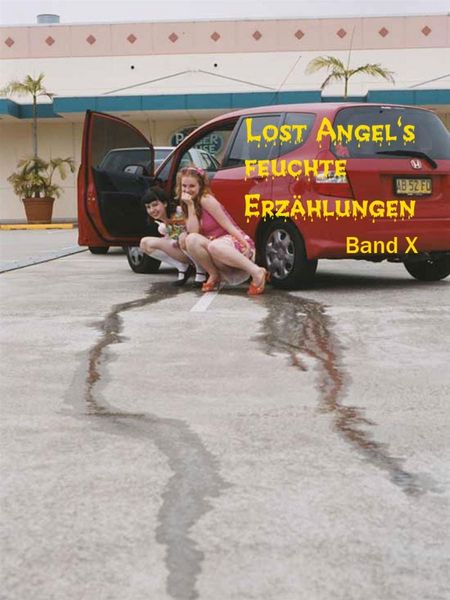 Produktbild: Lost Angel's feuchte Erz&auml;hlungen X