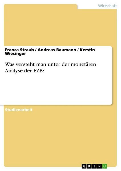 Produktbild: Was versteht man unter der monet&auml;ren Analyse der EZB?