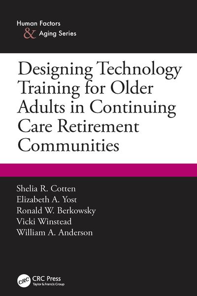 Produktbild: Designing Technology Training for Older Adults in Continuing Care Retirement Communities