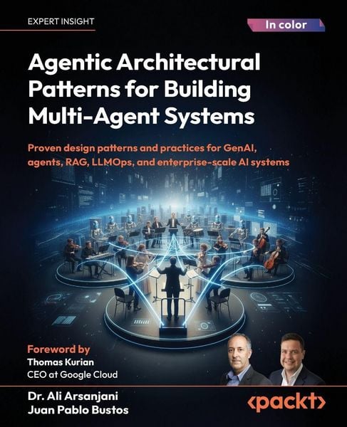 Produktbild: Agentic Architectural Patterns for Building Multi-Agent Systems