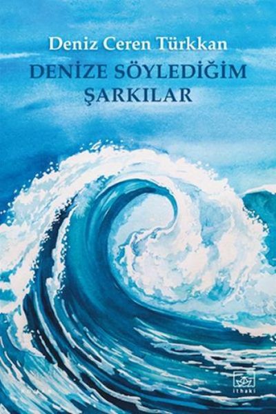 Produktbild: Denize S&ouml;yledigim Sarkilar