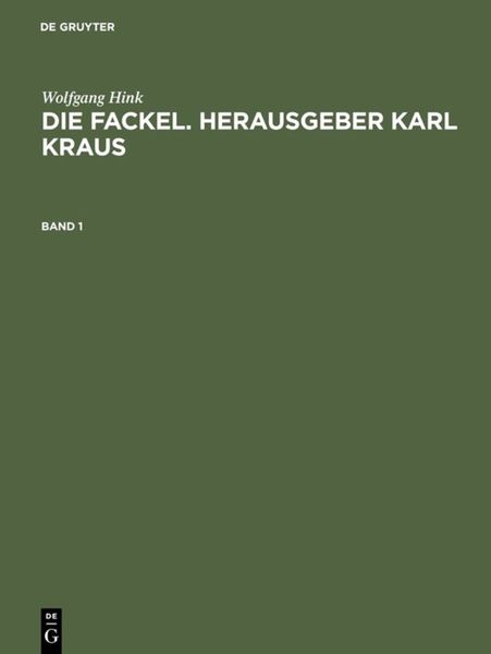 Produktbild: Die Fackel. Herausgeber Karl Kraus
