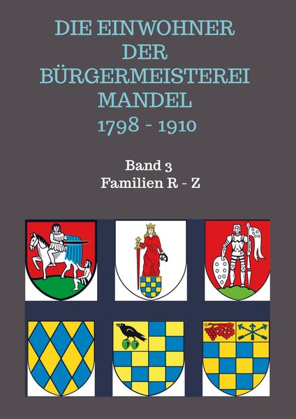 Produktbild: Die Einwohner der B&uuml;rgermeisterei Mandel 1798 - 1910