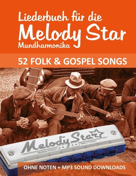Produktbild: Liederbuch f&uuml;r die Melody Star Mundharmonika - Folk Gospel