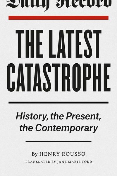 Produktbild: Rousso, H: Latest Catastrophe