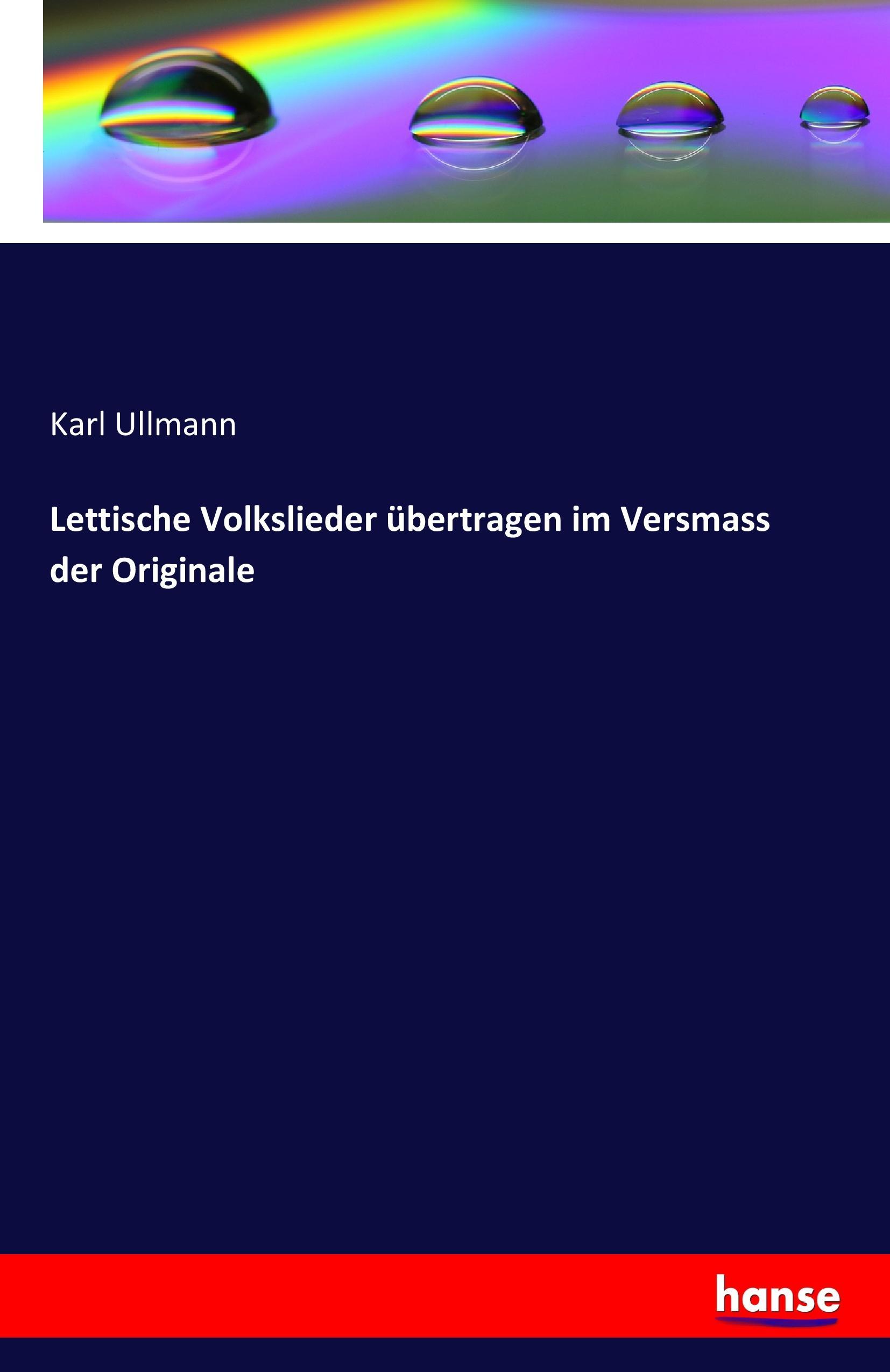 Produktbild: Lettische Volkslieder &uuml;bertragen im Versmass der Originale