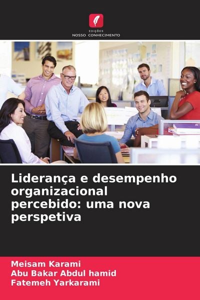 Produktbild: Lideran&ccedil;a e desempenho organizacional percebido: uma nova perspetiva