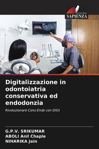 Produktbild: Digitalizzazione in odontoiatria conservativa ed endodonzia