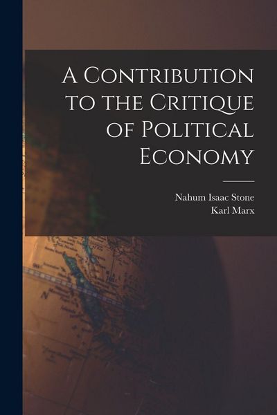 Produktbild: A Contribution to the Critique of Political Economy