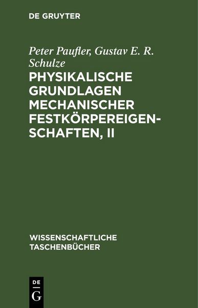 Produktbild: Physikalische Grundlagen mechanischer Festk&ouml;rpereigenschaften, II