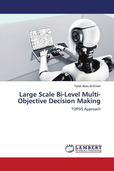 Produktbild: Large Scale Bi-Level Multi-Objective Decision Making