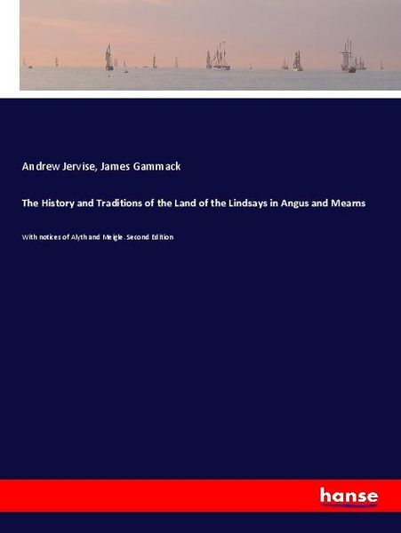Produktbild: The History and Traditions of the Land of the Lindsays in Angus and Mearns