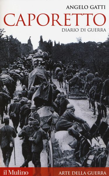 Produktbild: Caporetto. Diario di guerra (maggio-dicembre 1917)