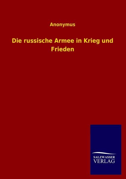 Produktbild: Die russische Armee in Krieg und Frieden