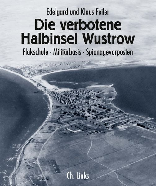 Die verbotene Halbinsel Wustrow