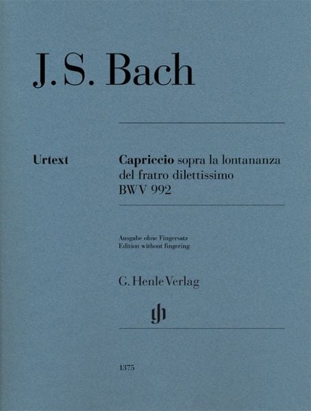 Produktbild: Johann Sebastian Bach - Capriccio sopra la lontananza del fratello dilettissimo B-dur BWV 992.