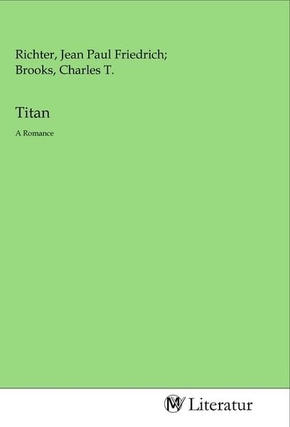 Titan, Taschenbuch von Jean Paul, MV-Literatur, 9783968741819