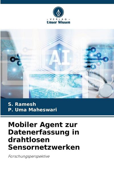 Produktbild: Mobiler Agent zur Datenerfassung in drahtlosen Sensornetzwerken