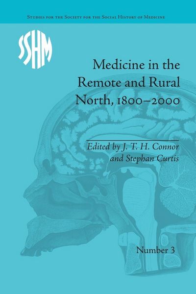 Produktbild: Medicine in the Remote and Rural North, 1800-2000