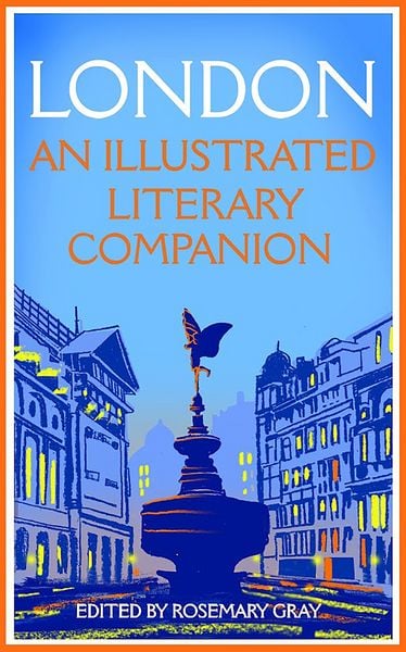 Produktbild: London: An Illustrated Literary Companion