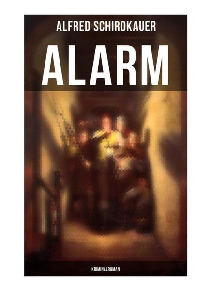 Produktbild: Alarm: Kriminalroman