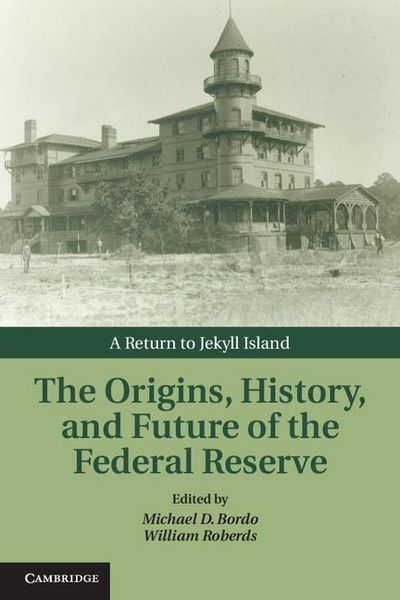 Produktbild: Origins, History, and Future of the Federal Reserve