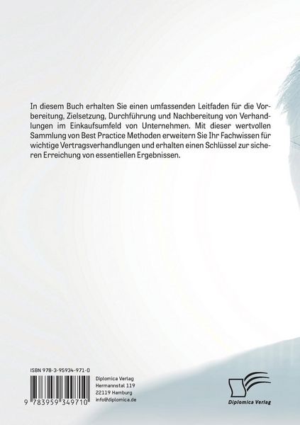 Produktbild: Der Best-Practice-Ratgeber f&uuml;r die wirtschaftliche Verhandlungsf&uuml;hrung. Ein praxisorientierter Eink&auml;ufer-Leitfaden zur Steigerung der Verhandlungssouver&auml;nit&auml;t