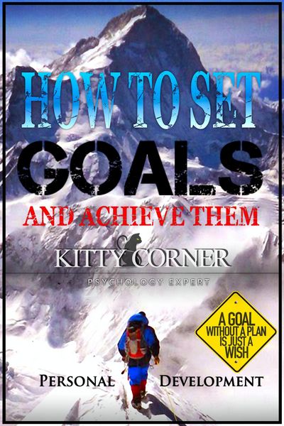 Produktbild: How to Set Goals And Achieve Them? A Goal Without a Plan is Just a Wish (Self-Development Book)